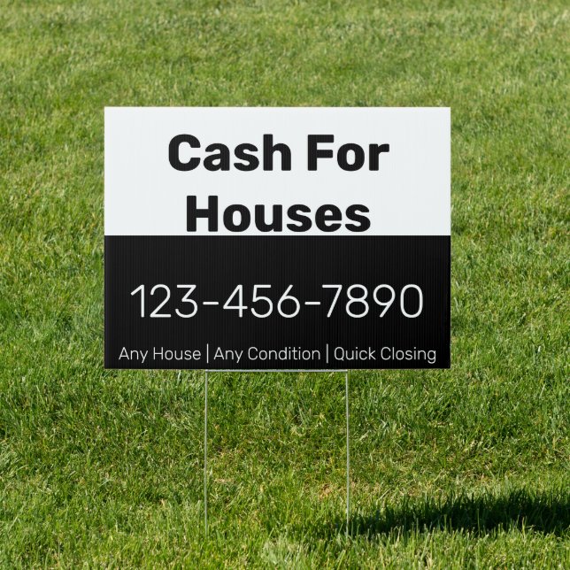 Cash For Houses Black White Phone Number Your Text Sign (Insitu)