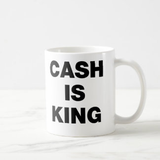 Cash is King Coffee Mug