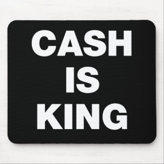 Cash is King Mouse Pad