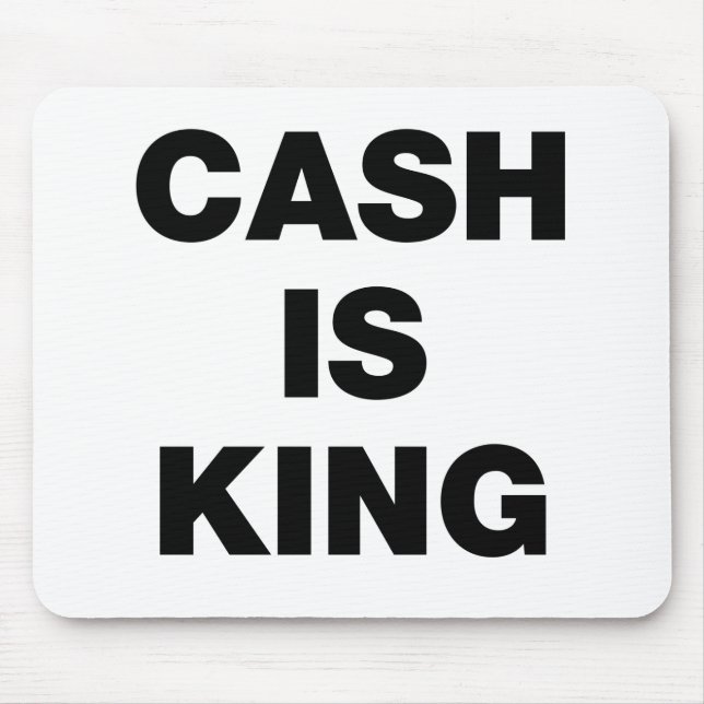 Cash is King Mouse Pad (Front)