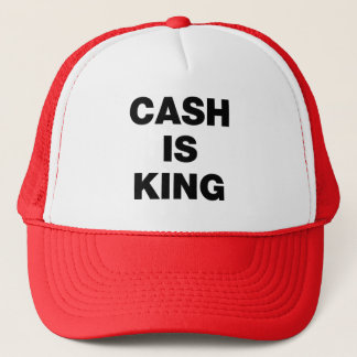 Cash is King Trucker Hat