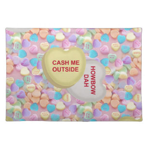 cash me outside cloth placemat