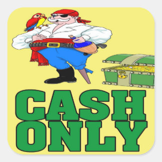 Cash Only Pirate Sign Square Sticker