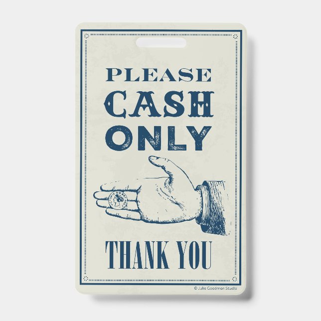 Cash Only Please, Cafe Sign (small) Badge (Front)