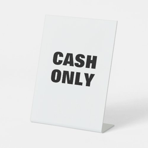 CASH ONLY Sign Cash Payment Signage Retail Store Pedestal Sign