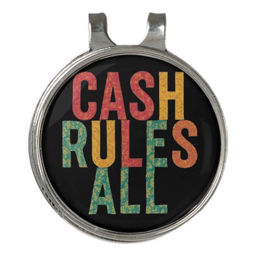 Cash Rules All Golf Hat Clip