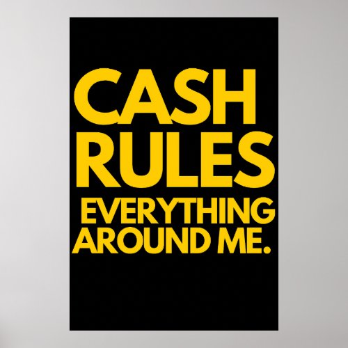Cash Rules Everything Around Me Lyrics Home Decor