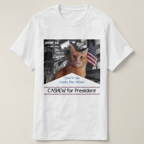 Cashew for President T_Shirt