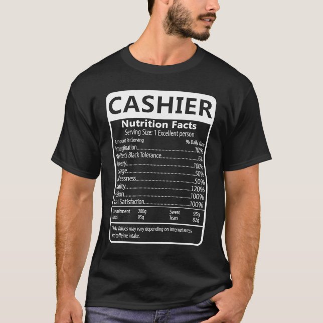 Cashier Nutrition Facts Sarcastic Graphic T-Shirt (Front)