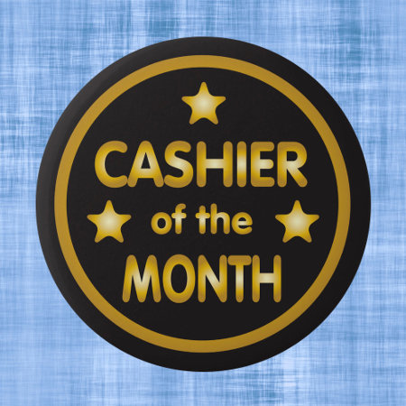Cashier Of The Month Gold Pinback Button