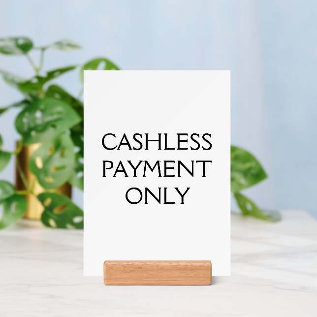 Cashless Payment Only Sign, Retail Store Sign with Holder (Insitu 3)