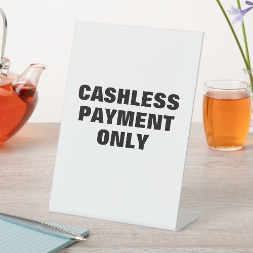 Cashless Payment Sign Retail Store Boutique Pedestal Sign