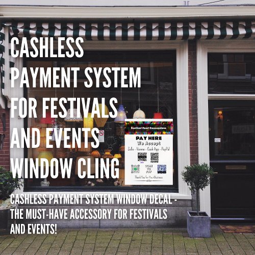 Cashless Payment System For Festivals And Events  Window Cling