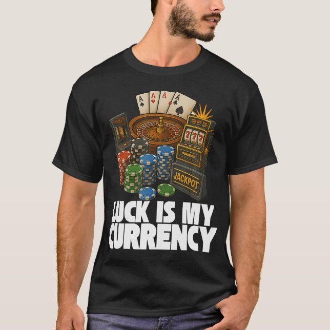 Casino Chips Roulette Slots Poker Vegas Gambling C T-Shirt (Front)