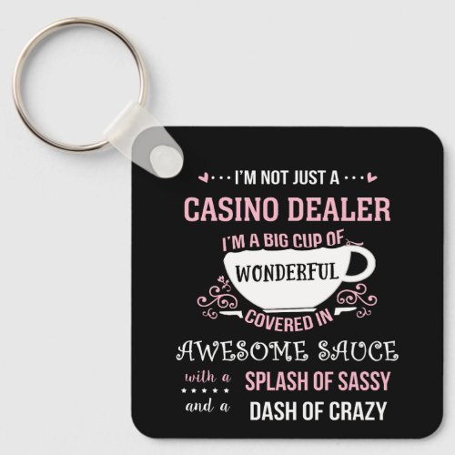 Casino Dealer Wonderful Awesome Sassy  Keychain