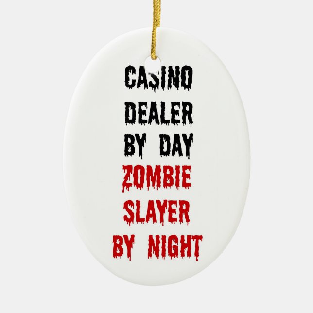 Casino Dealer Zombie Slayer Ceramic Ornament (Front)