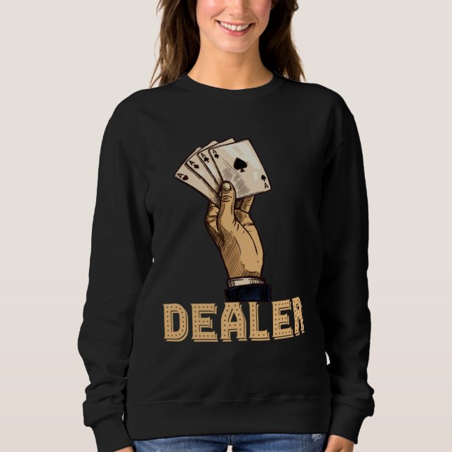 casino for men black jack dealer gambler  1 sweatshirt (Front)
