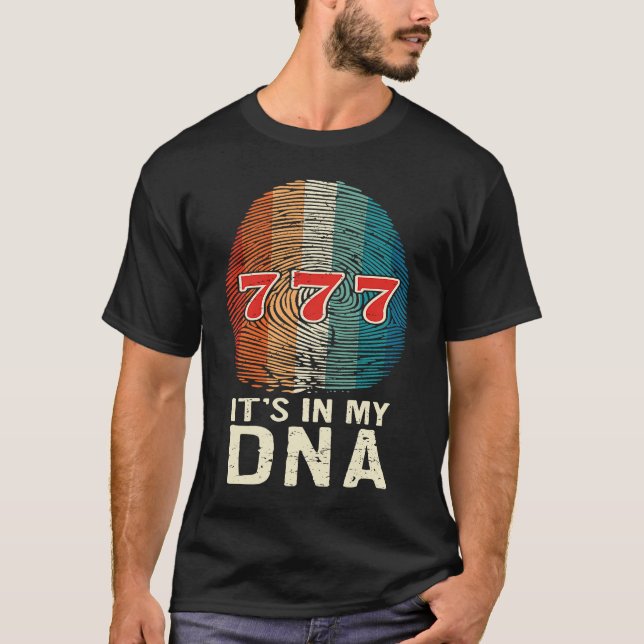 Casino Gambler It's In My DNA Slot Machine Gamblin T-Shirt (Front)