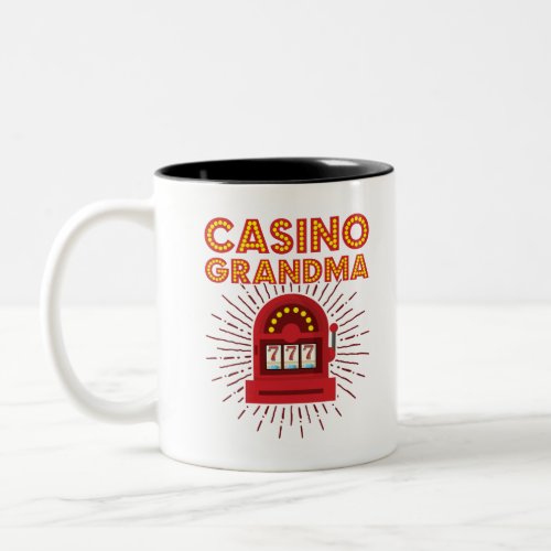 Casino Grandma Slot Machine Gambling Grandmother Two_Tone Coffee Mug