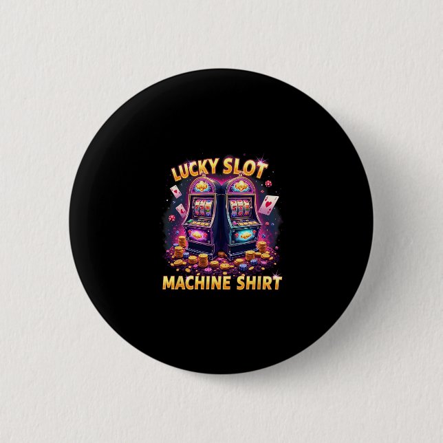 Casino Las Vegas Gambling Lovers Lucky Slot Machin Button (Front)