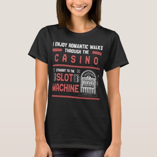Casino Lover Lucky Gambling Slot Machine T_Shirt