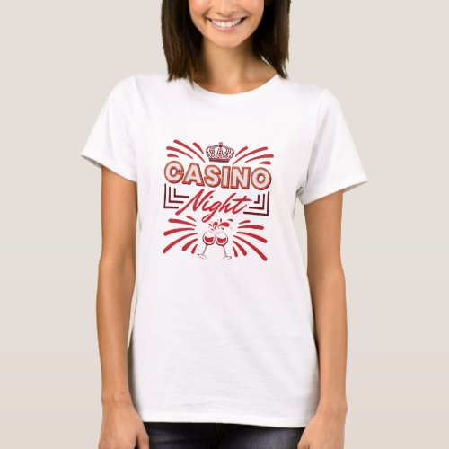 Casino Night Party Gambling Lover T_Shirt