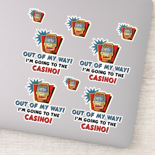 Casino Out of My Way Cutout Contour Sticker