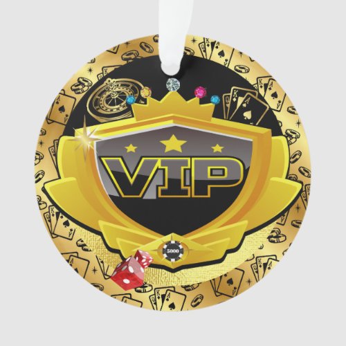 CASINO VIP  Ornament
