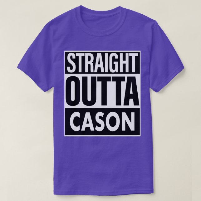 Cason Name Straight Outta Cason T-Shirt (Design Front)