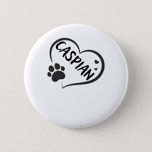 Caspian Name In A Heart With A Paw  Button