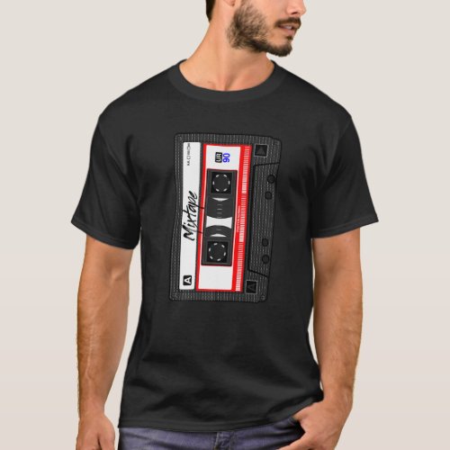 Cassette Tape Music Mix Audio 90S Party 80S Outfit T_Shirt