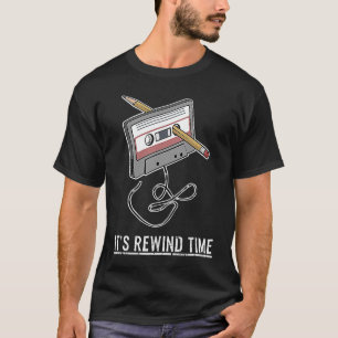 Cassette Tape Rewind Time Retro Music T-Shirt