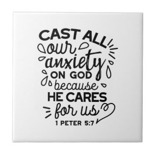 Cast All Your Anxiety – 1 Peter 5:7 Bible Verse Ceramic Tile