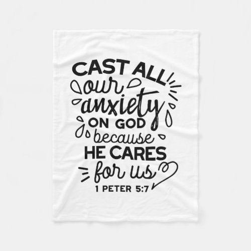 Cast All Your Anxiety – 1 Peter 5:7 Bible Verse Fleece Blanket