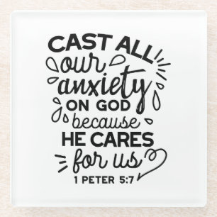 Cast All Your Anxiety – 1 Peter 5:7 Bible Verse Glass Coaster