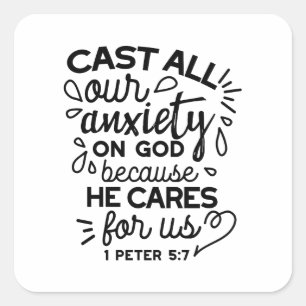 Cast All Your Anxiety – 1 Peter 5:7 Bible Verse Square Sticker