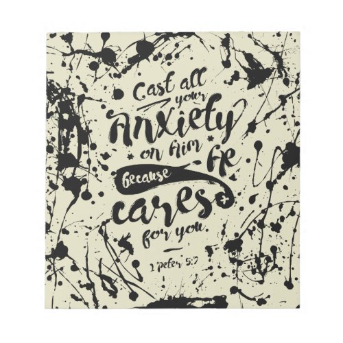 Cast All Your Anxiety On Him _ 1 Peter 57 Notepad