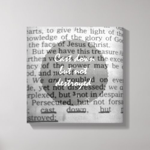 Cast down but not Destroyed Bible Verse Canvas Print