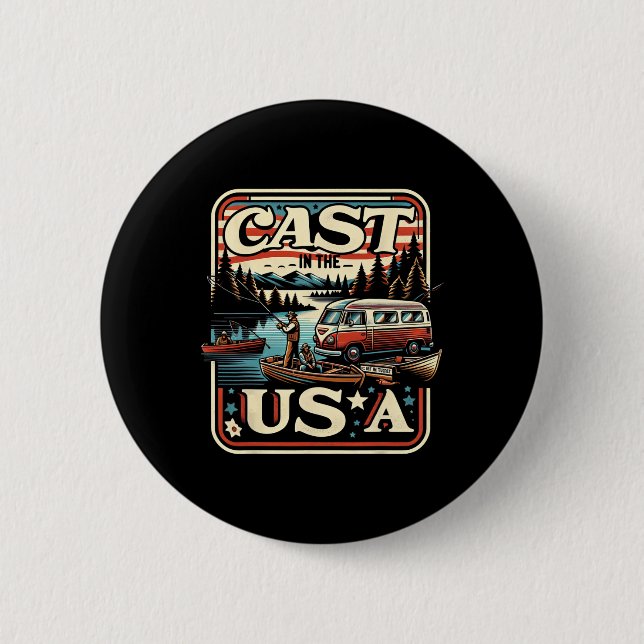 Cast In The Usa Vintage Fishing Adventure  Button (Front)