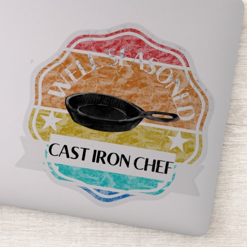 Cast Iron Chef Well Seasoned Sticker