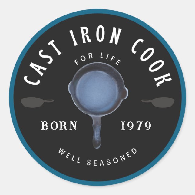 Cast Iron Cook for Life Well Seasoned Classic Round Sticker (Front)