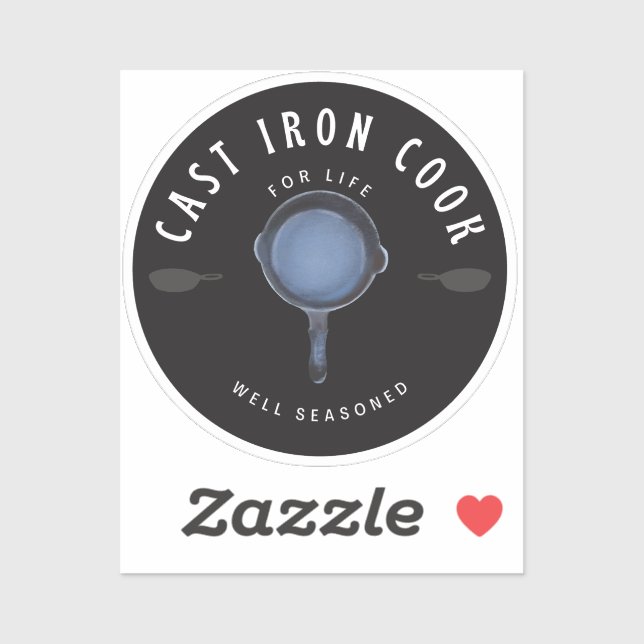 Cast Iron Cook for Life Well Seasoned Sticker (Sheet)
