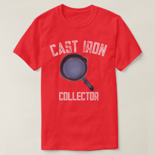 Cast Iron Skillet Collector T-Shirt 