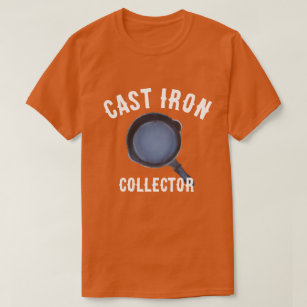 Cast Iron Skillet Collector T-Shirt 
