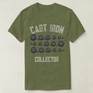 Cast Iron Skillet Collector T-Shirt