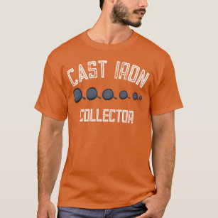 Cast Iron Skillet Collector T-Shirt