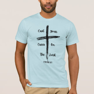 Cast Your Cares – 1 Peter 5:7 Faith-Based Shirt