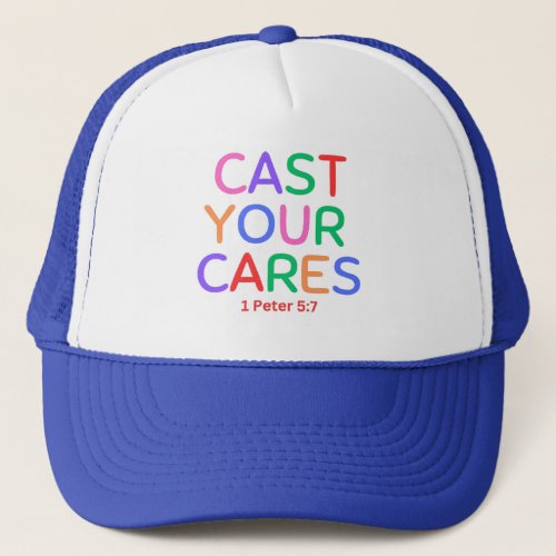 Cast Your Cares Bible Verse Trucker Hat