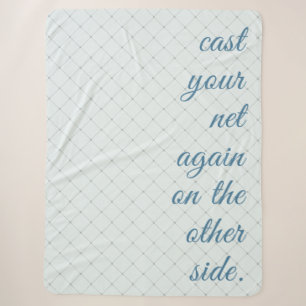 'Cast Your Net Again On The Other Side' Pale Blue Sherpa Blanket