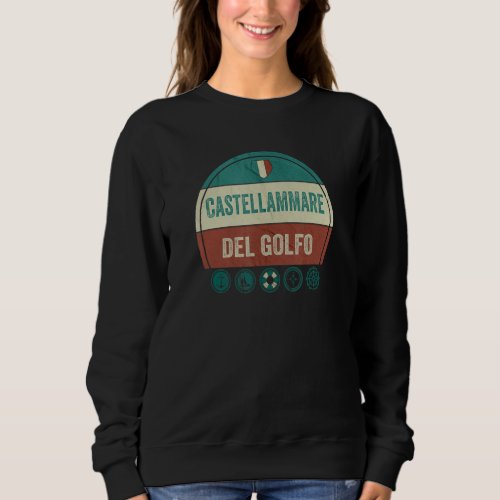 Castellammare del Golfo Sicily Italy Holiday Souve Sweatshirt